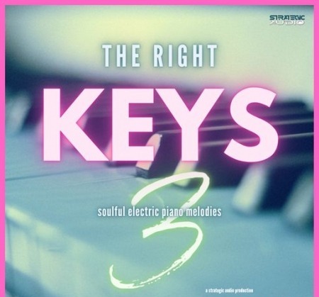 Strategic Audio The Right Keys 3: Soulful Electric Piano Melodies WAV